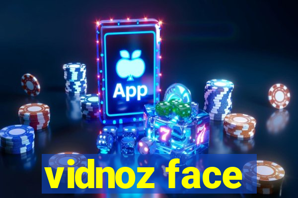 vidnoz face